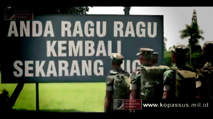 Kerasnya Latihan Menjadi Kopassus TNI saksikan agar kalian tau betapa sulitnya