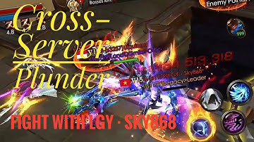 Legacy of Discord : Cross-server Plunder Insane killings. Fight with LGY · SKY868