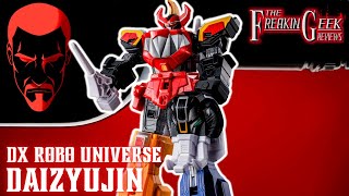 DX Robo Universe DAIZYUJIN: EmGo's Super Sentai Reviews N' Stuff