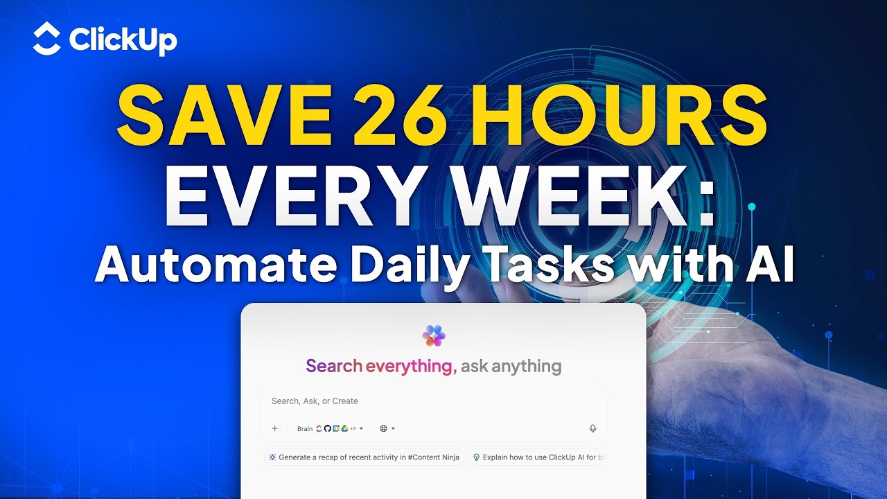 AI Task Automation 101: How to Use AI to Automate Tasks & Save 26 Hours Every Week | ClickUp