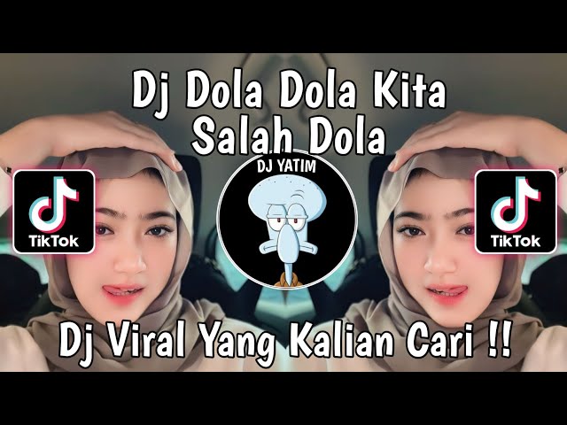 DJ DOLA DOLA KITA SALAH DOLA JJ REMIX FULL BASS TERBARU 2024 !! class=