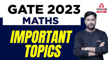 GATE 2023 Preparation | MATHS  | IMPORTANT TOPICS