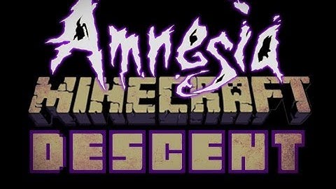 Amnesia Minecraft Descent Part 1
