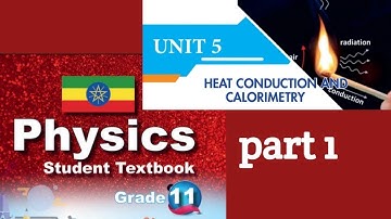 Grade 11 physics unit 5 part 1 heat conductivity and calorimetry new curriculum ENTRANCE TRICKS