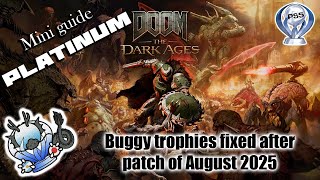 DOOM The Dark Ages - mini guide and information about buggued trophies