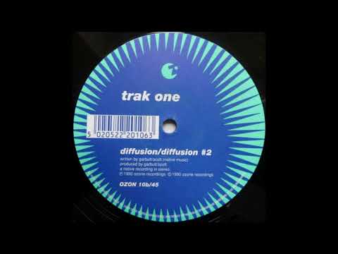 Trak 1 — Trak One - Diffusion [OZON 10]