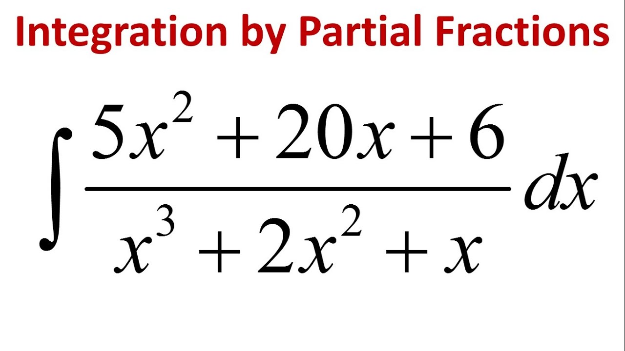 Integration By Partial Fractions Integral Of 5x 2 20x 6 x 3 integration-by-partial-fractions-integral-of-5x-2-20x-6-x-3
