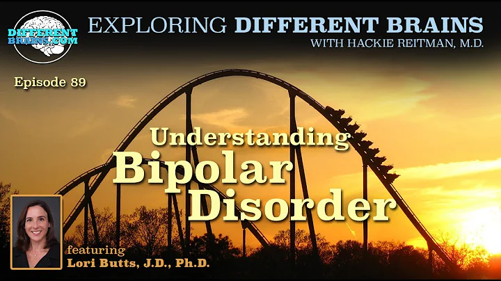 Understanding Bipolar Disorder, with Dr. Lori Butt...