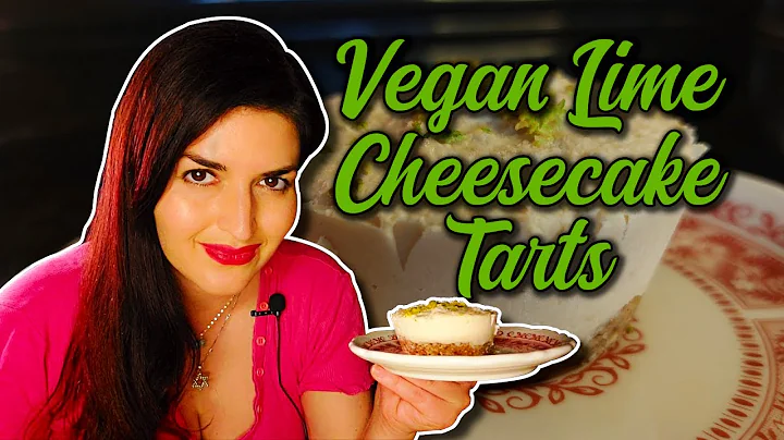 Vegan Lime Cheesecake Tarts | An Easy & Awesome De...