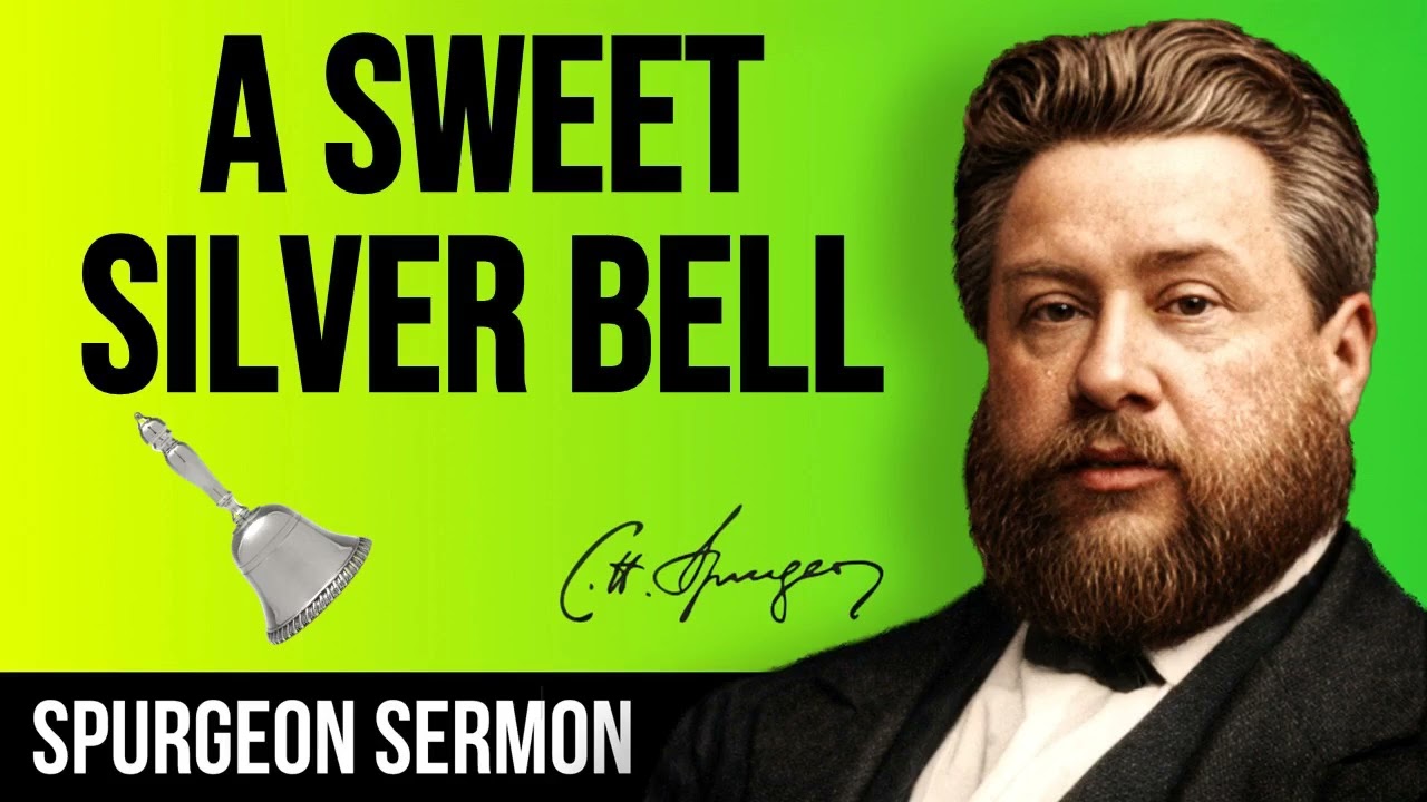 A Sweet Silver Bell... (Micah 7:7) - Charles Spurgeon Sermon