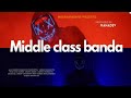 Middle class banda  new song official teaser middle class banda  mkd rammehar