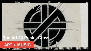 The Art Of Punk - Crass - The Art of Dave King and Gee Vaucher - Art + Music - MOCAtv