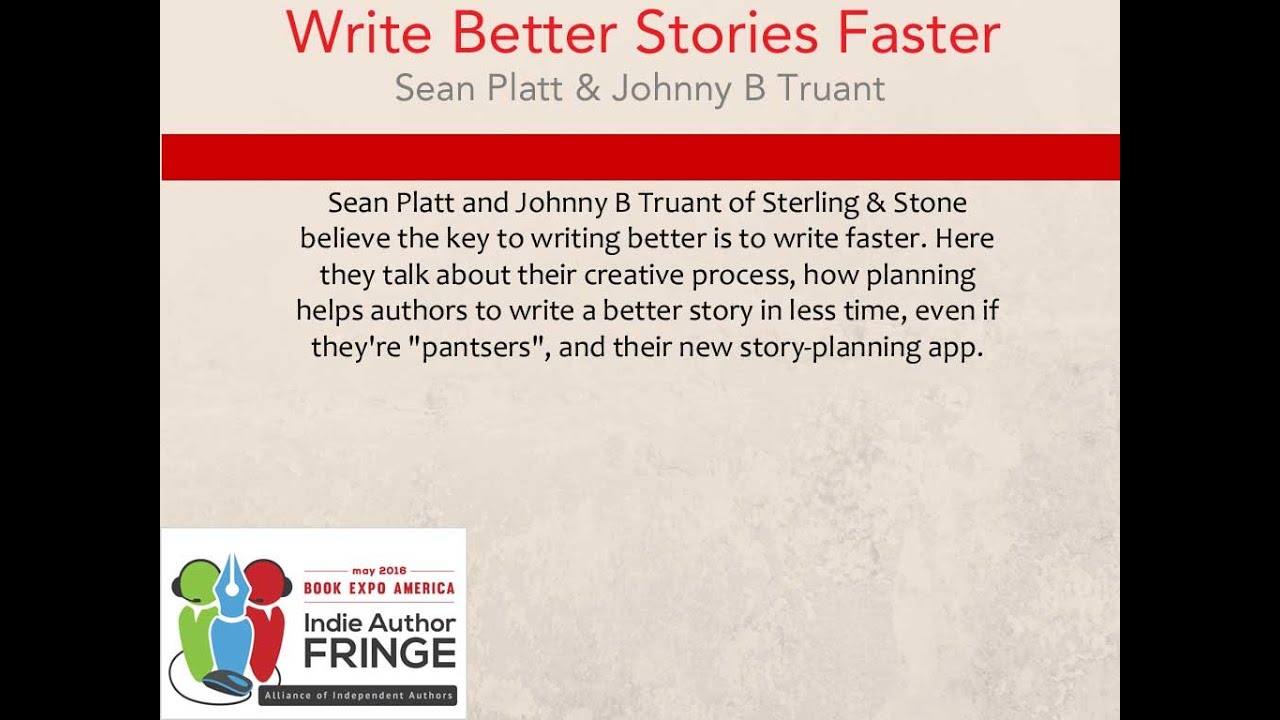 Write Better Stories, Faster