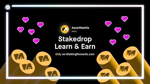 AssetMantle $MNTL Learn & Earn Stakedrop Tutorial by Staking Rewards