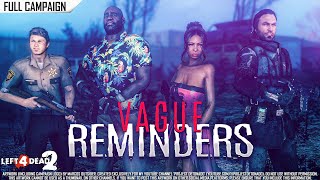 Left 4 Dead 2: Vague Reminders | Rating ⭐⭐⭐⭐ 4K 60fps