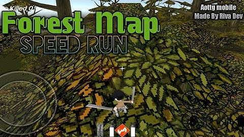 Aottg Mobile| Speed Running In Forest Map |  [V 1.5]