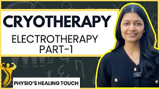 CRYOTHERAPY in physiotherapy | physiological effects | methods of application | electrotherapy 1/2 screenshot 1