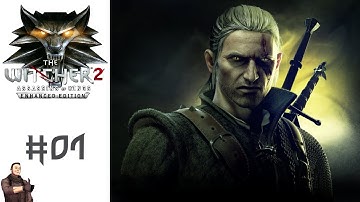 Venture Forth White Wolf | The Witcher 2 | First Playthrough - Part 01