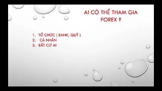 KIẾN THỨC FOREX CƠ BẢN