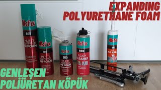 Everything about Polyurethane Foams with Akfix 805. With subtitle.