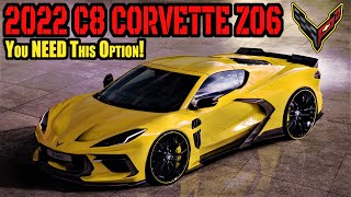 The Number "1" OPTION you SHOULD select for your 2022 C8 CORVETTE Z06!