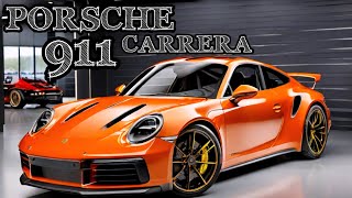 Experience the Next Evolution: 2025 Porsche Carrera 911 Unveiled!'