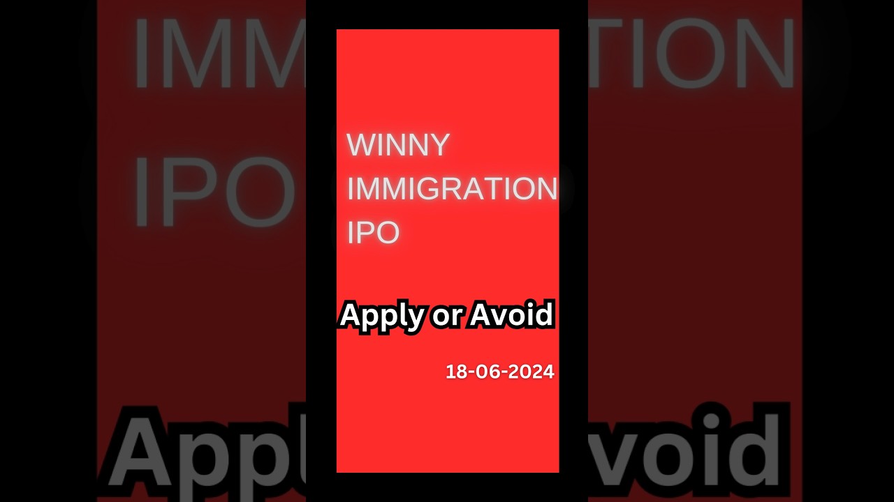 Winny Immigration IPO Review 