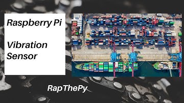 RaspberryPi with Vibration Sensor