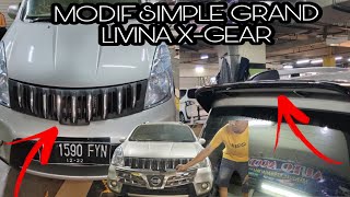 MODIF SIMPLE GRAND LIVINA X-GEAR | Grill Apollo | Spoiler