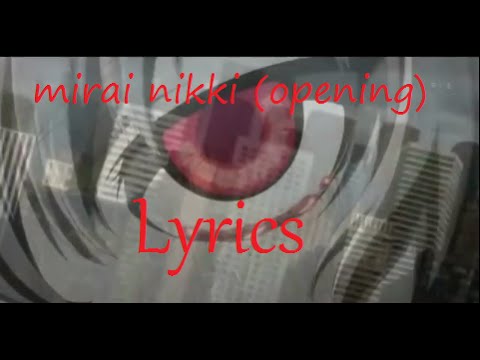 Abertura (Opening) Mirai Nikki Lyrics