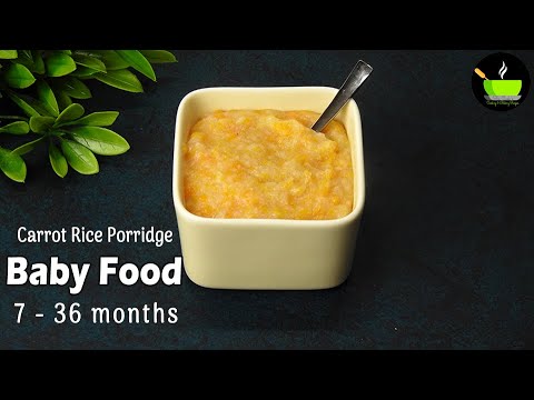 Baby Food | Weight Gain Baby Food | Carrot Rice Dates Porridge | 7-36 months Baby food | Healthy | She Cooks