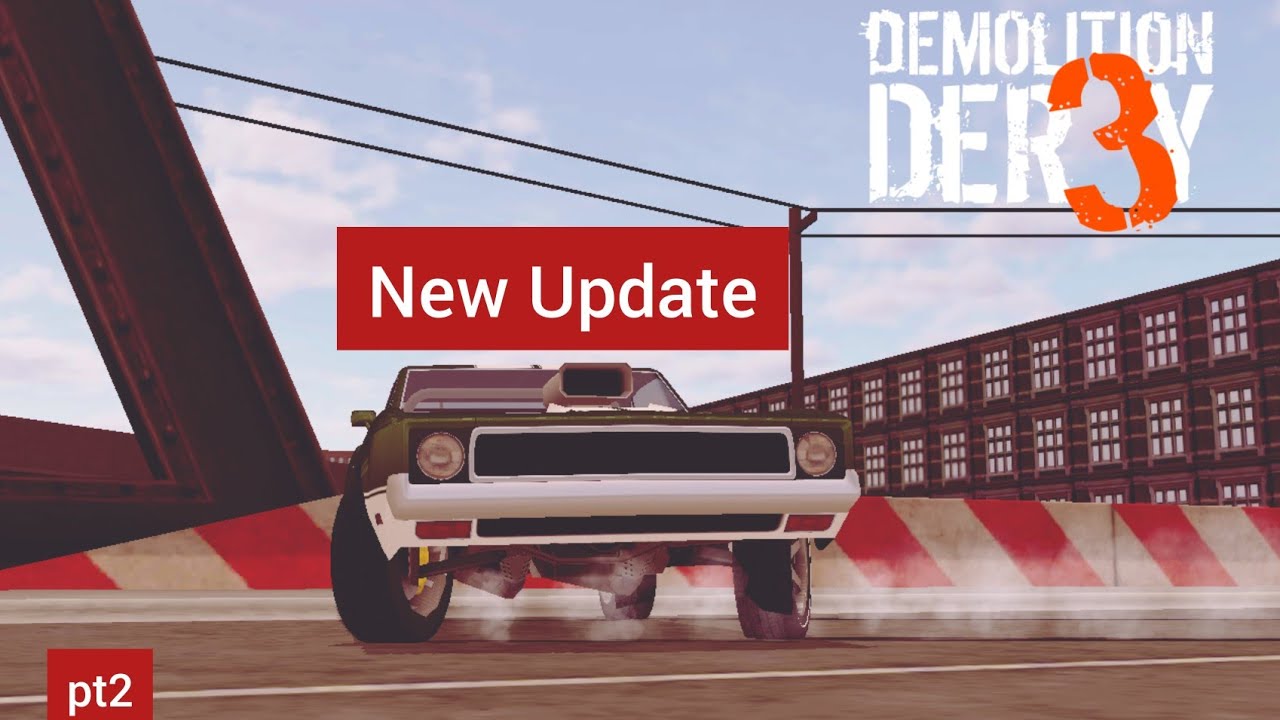 Demolition Derby 3| New Update pt2, (reviewing the 2 other cars) - YouTube