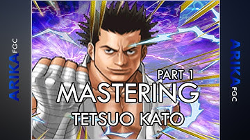 FIGHTING LAYER : MASTERING TETSUO KATO PART 1