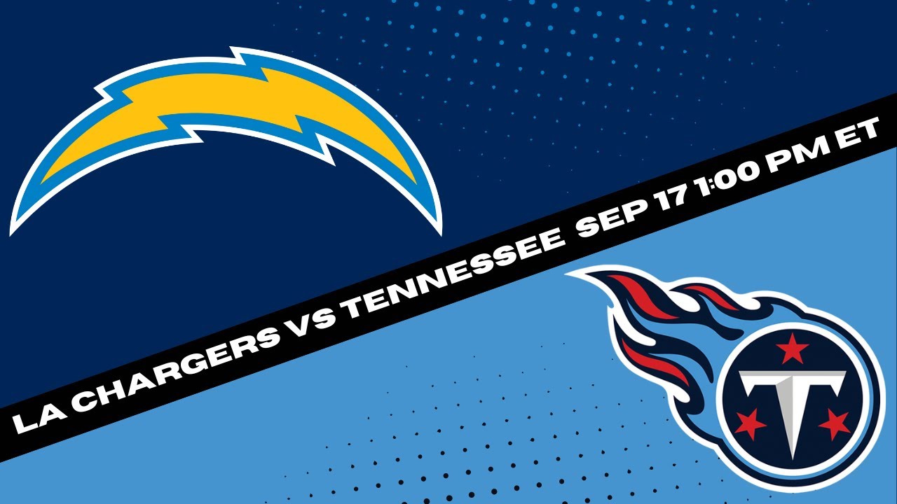 Chargers vs. Titans matchups, how to watch and prediction - Los