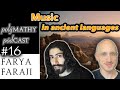 Playing music in ancient languages  with farya faraji