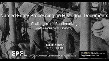 NER Lightning Talks (Part 4): NER on Historical Documents: Insights from CLEF-HIPE-2020. M Ehrmann