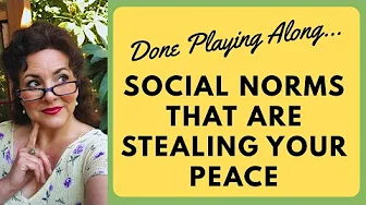 OUTDATED SOCIAL RULES THAT ARE DRAINING YOU | LET THESE GO FOR A CALMER, HAPPIER LIFE
