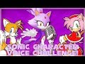 Blaze Does The Sonic Character Voice Challenge!