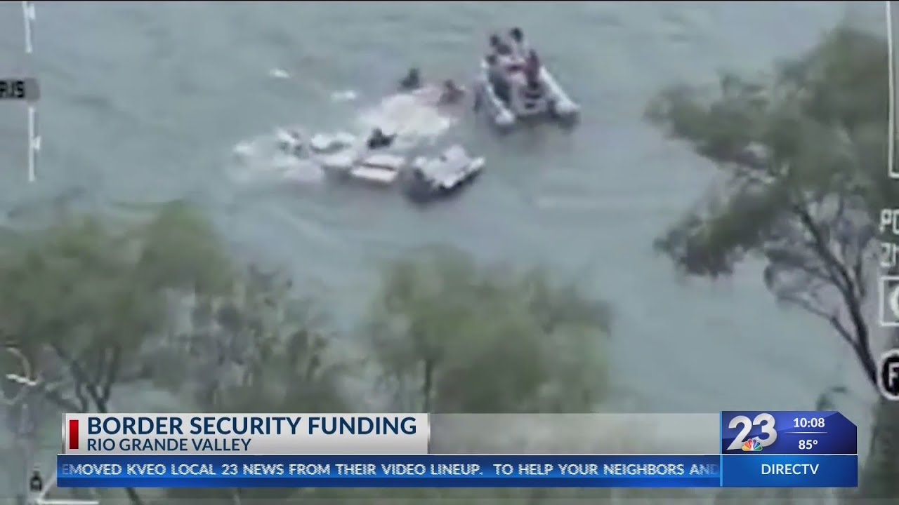 Border security funding coming to the Rio Grande Valley