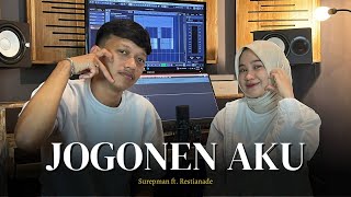 Restianade Ft. Surepman - Jogonen Aku