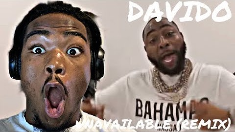DAVIDO FT. SEAN PAUL & DING DONG “UNAVAILABLE” (REMIX) REACTION