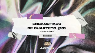 ENGANCHADOS DE CUARTETO #01 🎧🇦🇷  DJ Patamix