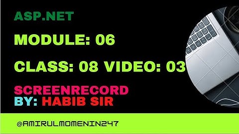 Module-06 Class-08 Video-03 ASP.NET