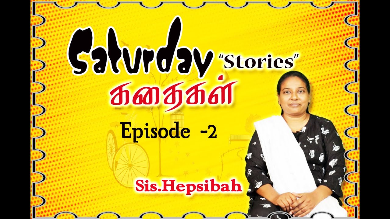 DD | Saturday Stories Ep-2 | KUTTY Life Stories - Sis.Hepsi | SuperBook - Bible | ONENESS GAW UNITED