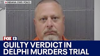 Jury delivers guilty verdict in Delphi murders trial | FOX 13 Seattle