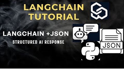 LangChain Structured Outputs – Get JSON Responses from LLMs Description: