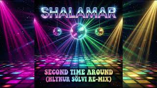 Shalamar Second Time Around Hlynur Solvi Re Mix