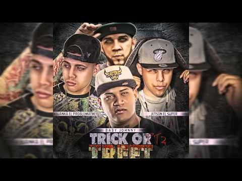Juanka El Problematik Ft Jetson Baby Johnny Barber V13 Trick Or Treet Pt2 