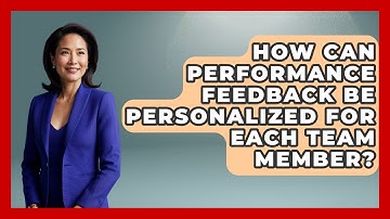 How Can Performance Feedback Be Personalized for Each Team Member? | Modern Manager Toolbox News