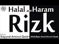 Halal Haram Rizk Sayyed Aminul